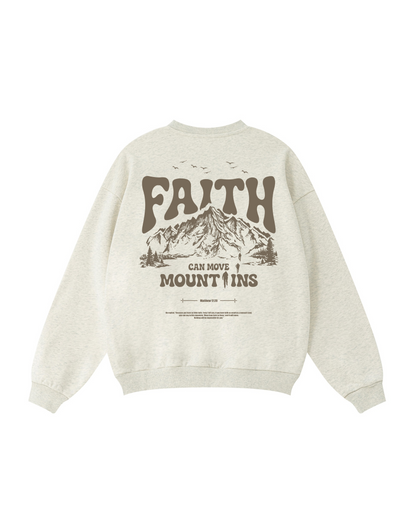 Faith Can Move Mountains Crewneck