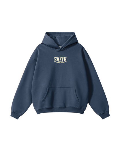 Faith Can Move Mountains Hoodie