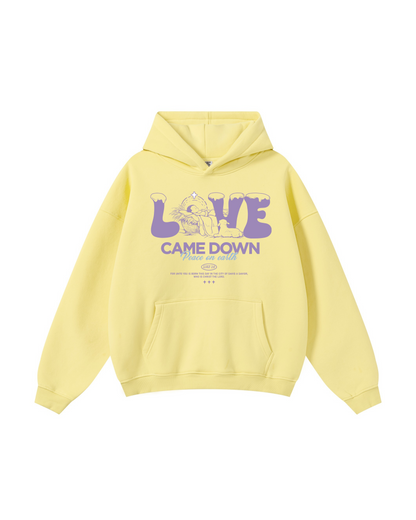 Love Came Down Hoodie