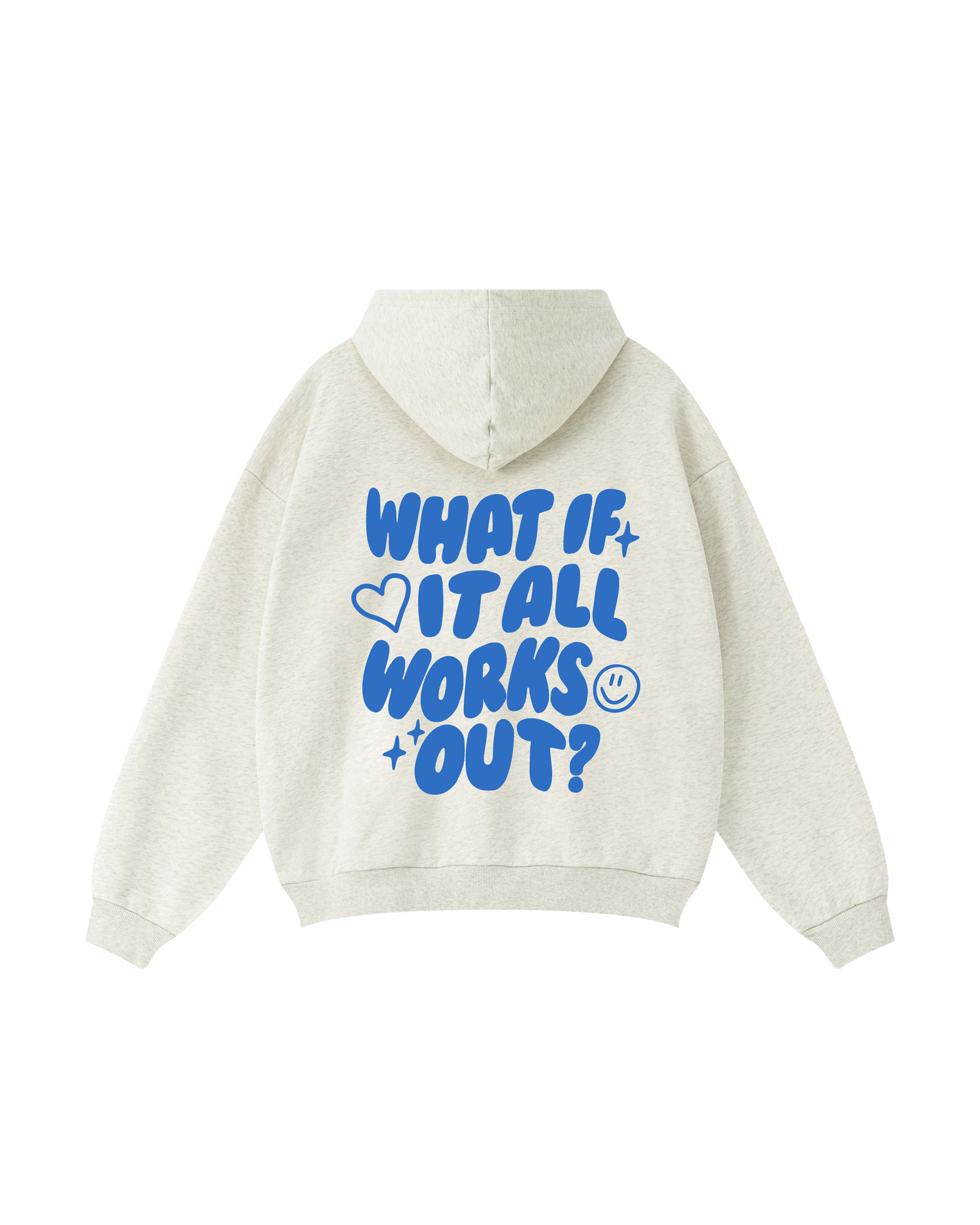 What If It All Works Out Hoodie