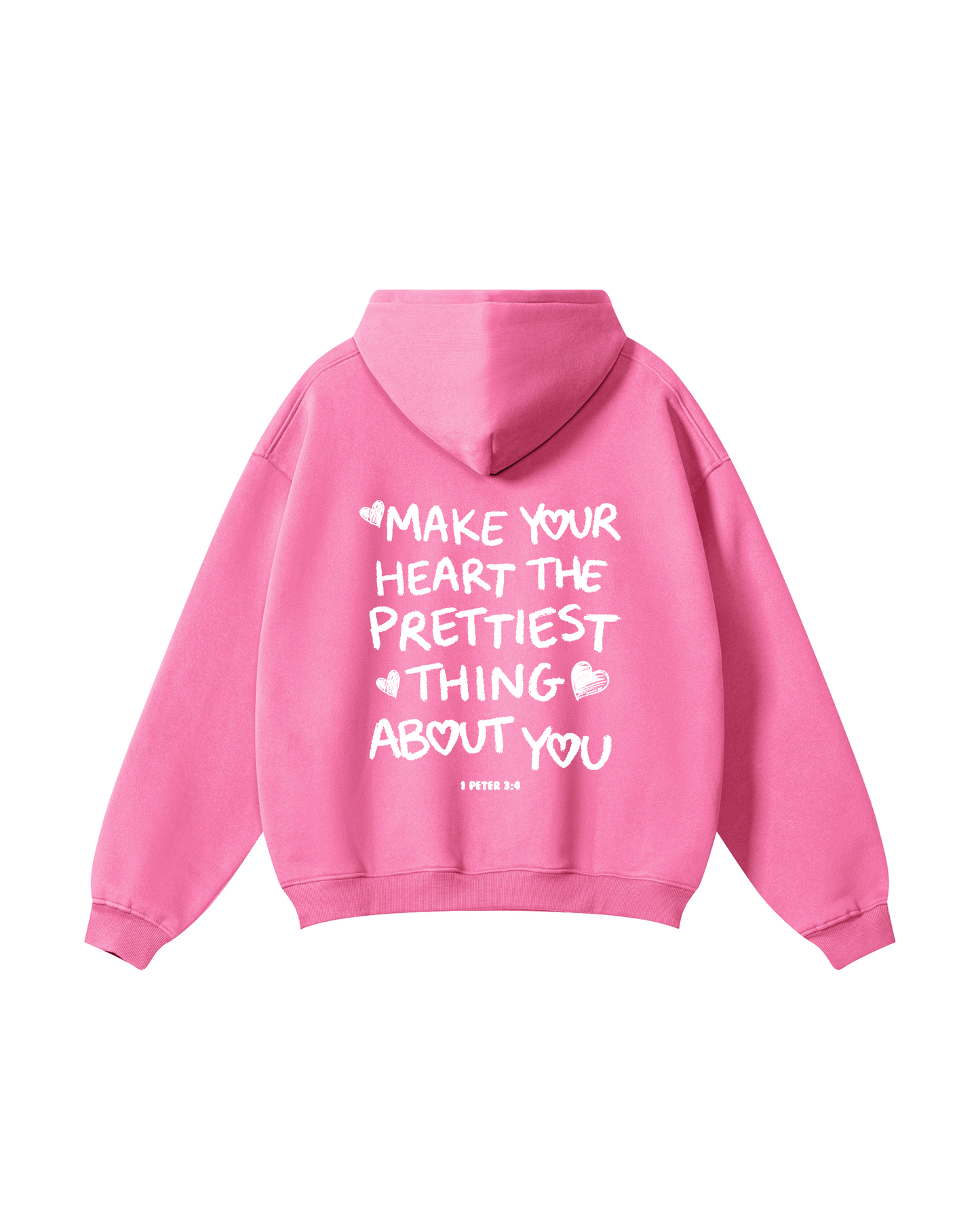 Make Your Heart the Prettiest Thing About You Hoodie