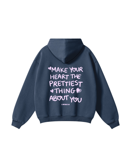 Make Your Heart the Prettiest Thing About You Hoodie