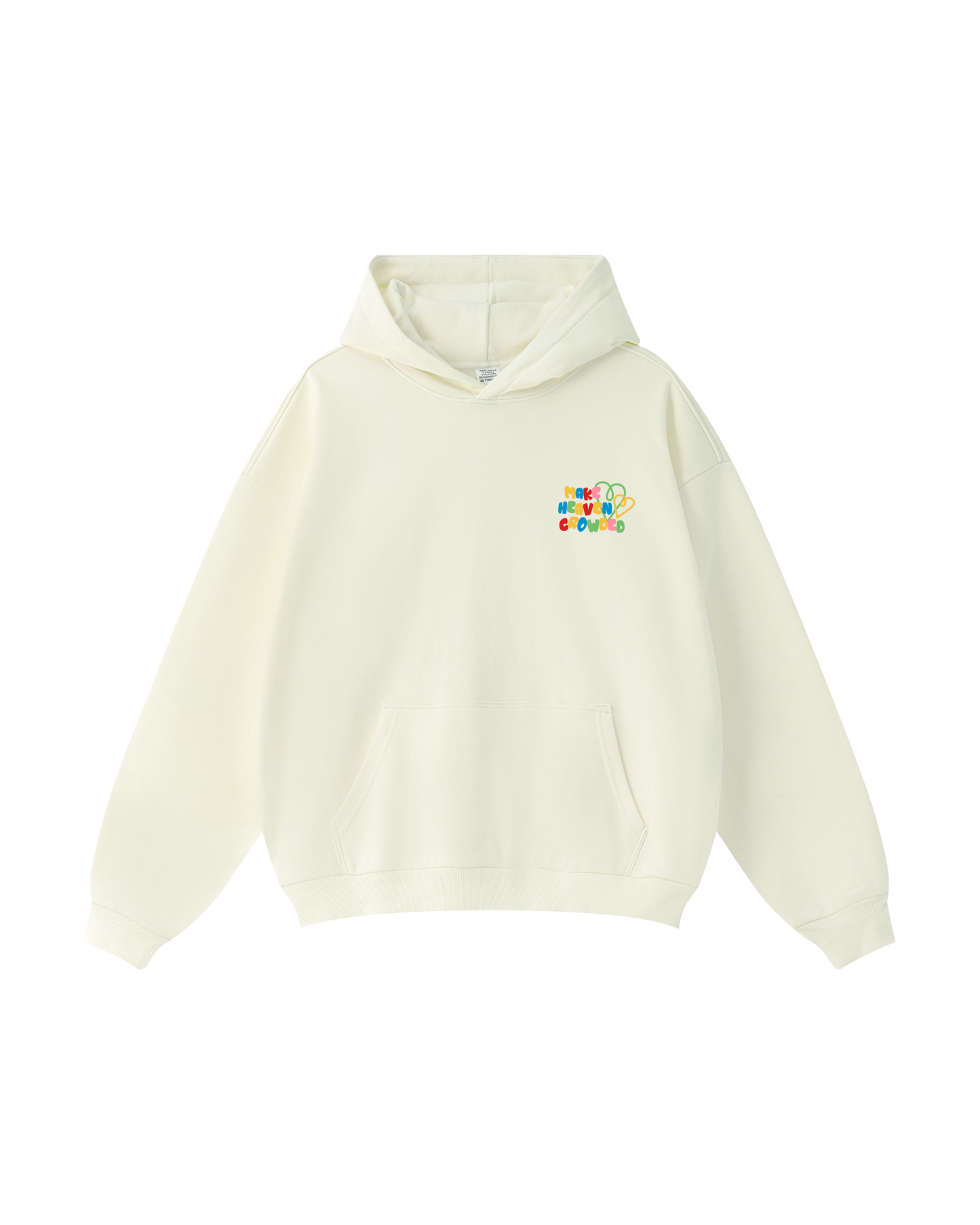 Make Heaven Crowded Hoodie