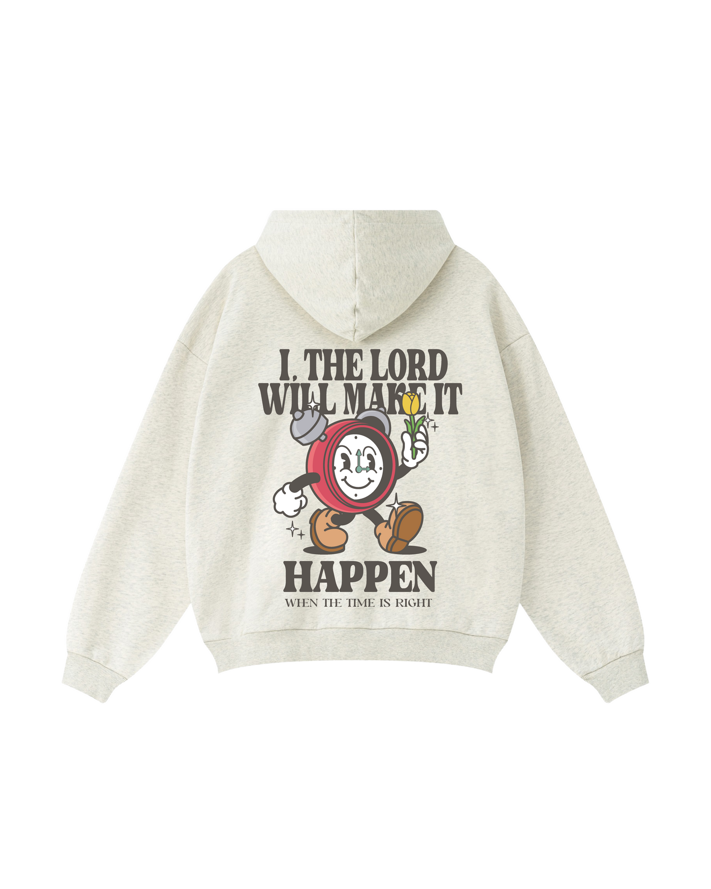 I, The Lord Will Make It Happen Hoodie