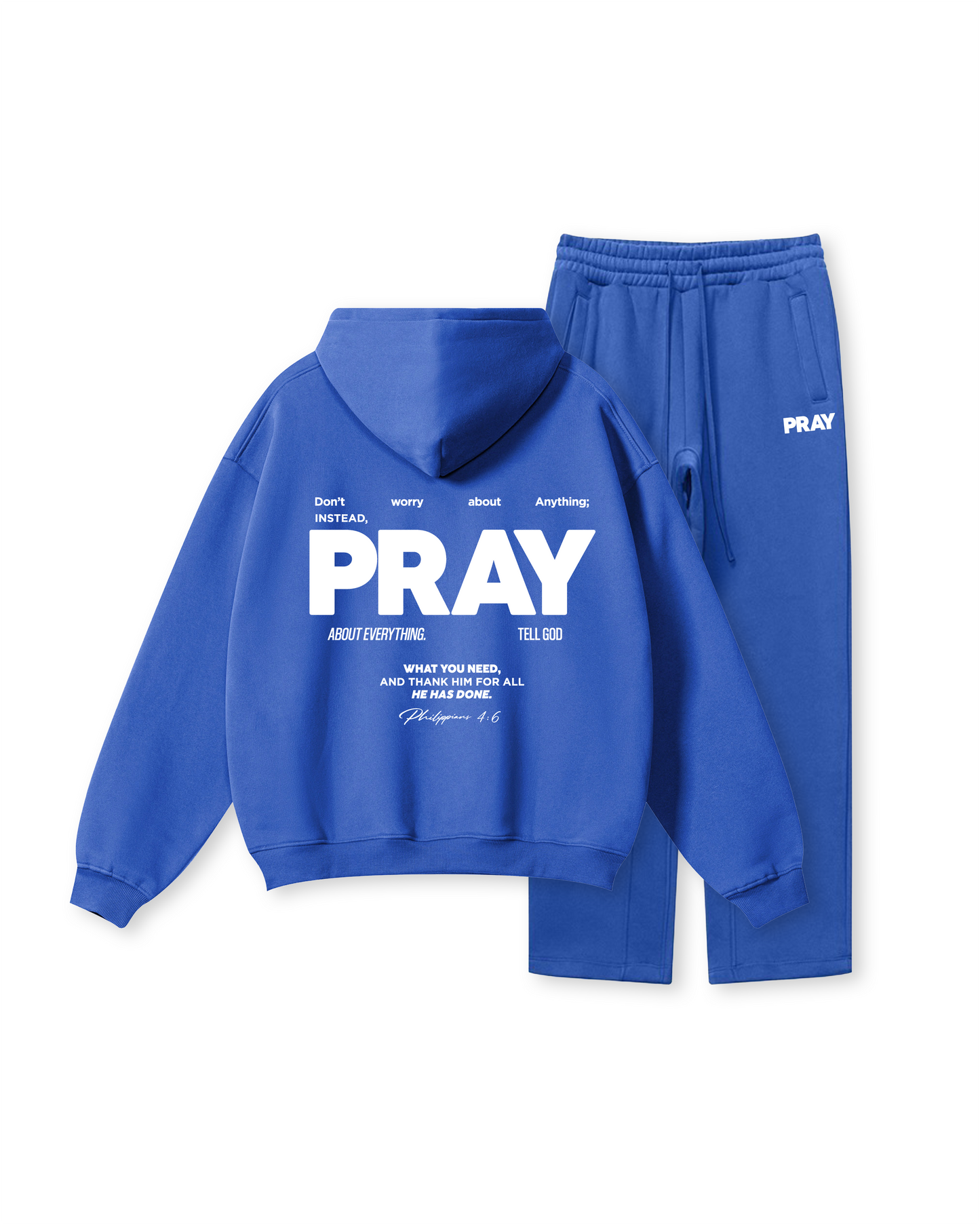 Don’t Worry, PRAY  Hoodie