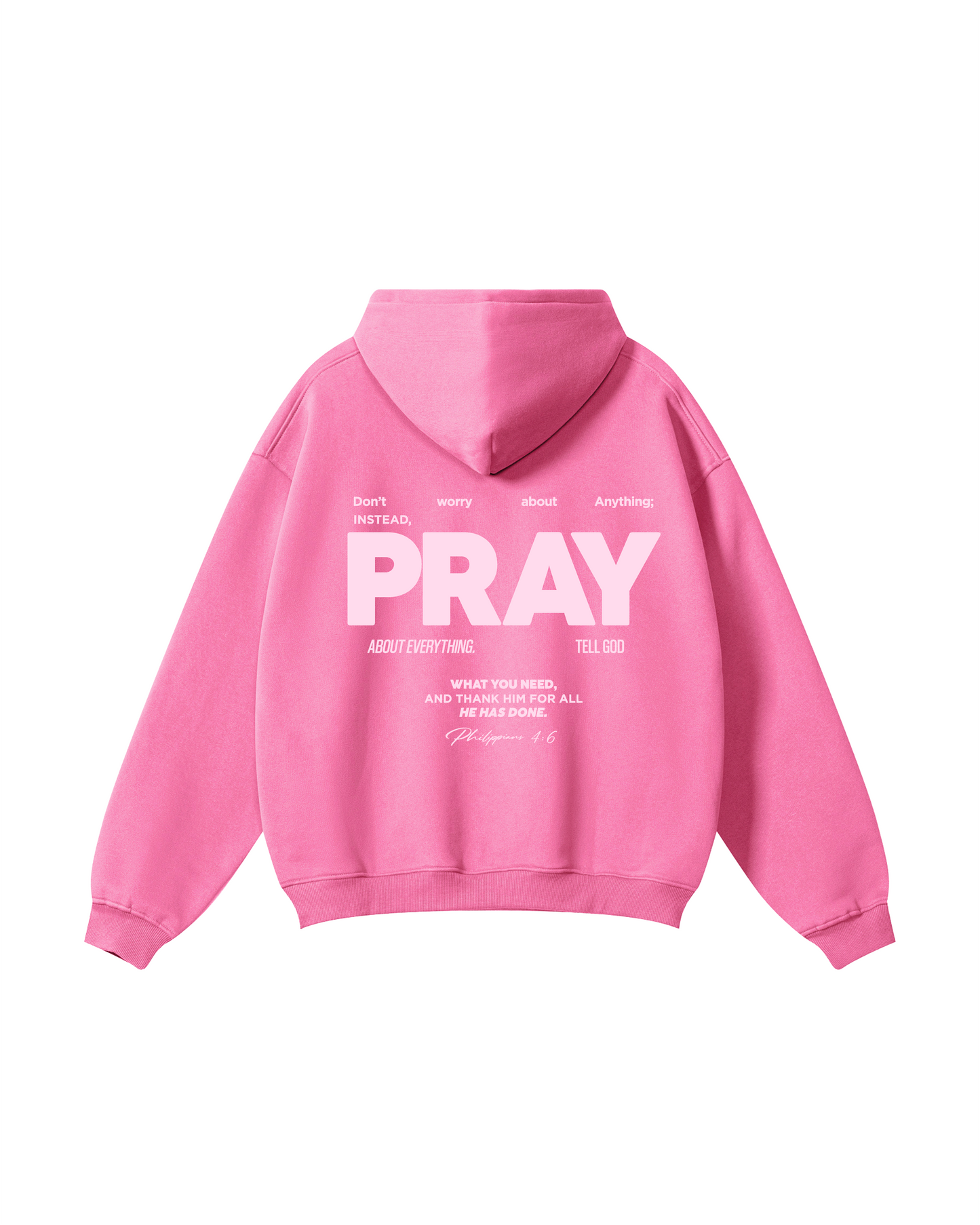 Pray About Everything Hoodie