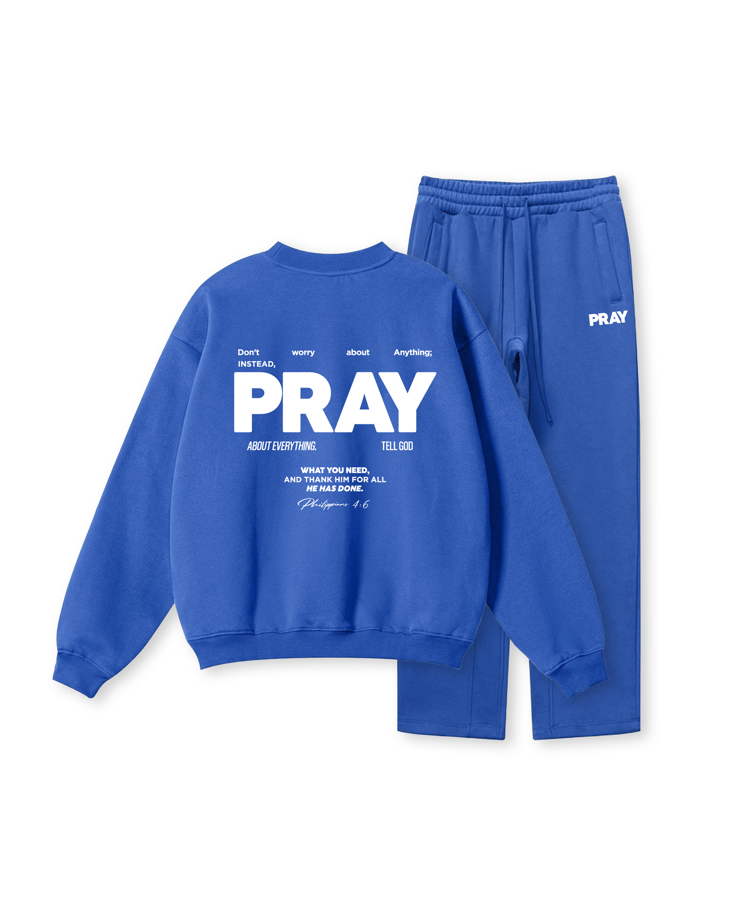Don’t Worry, PRAY Crewneck