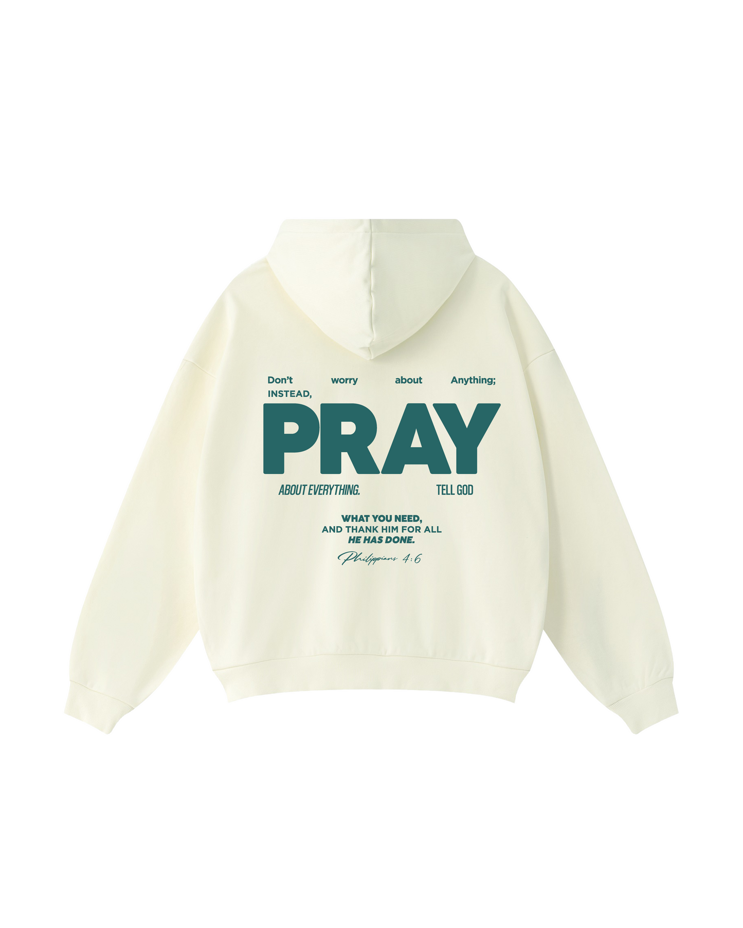 Don’t Worry, PRAY  Hoodie