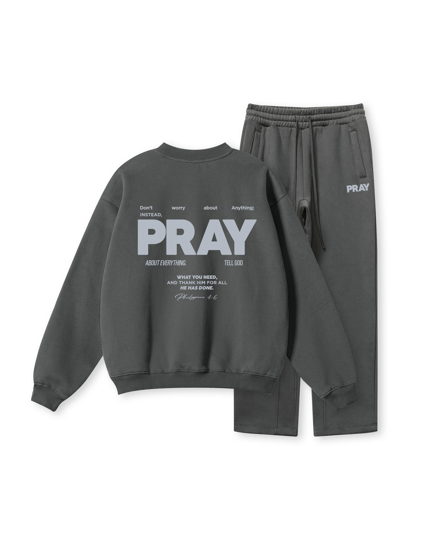Don’t Worry, PRAY Crewneck