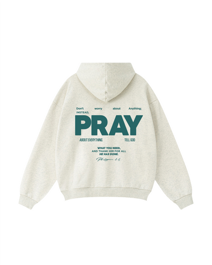 Pray About Everything Hoodie