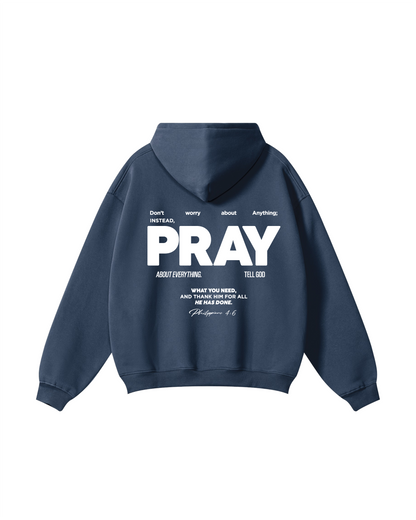 Pray About Everything Hoodie