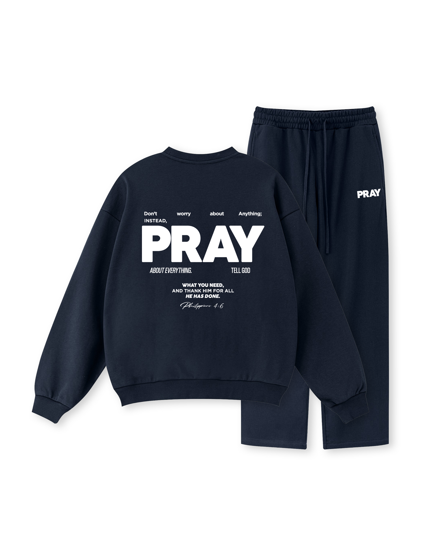 Don’t Worry, PRAY Crewneck