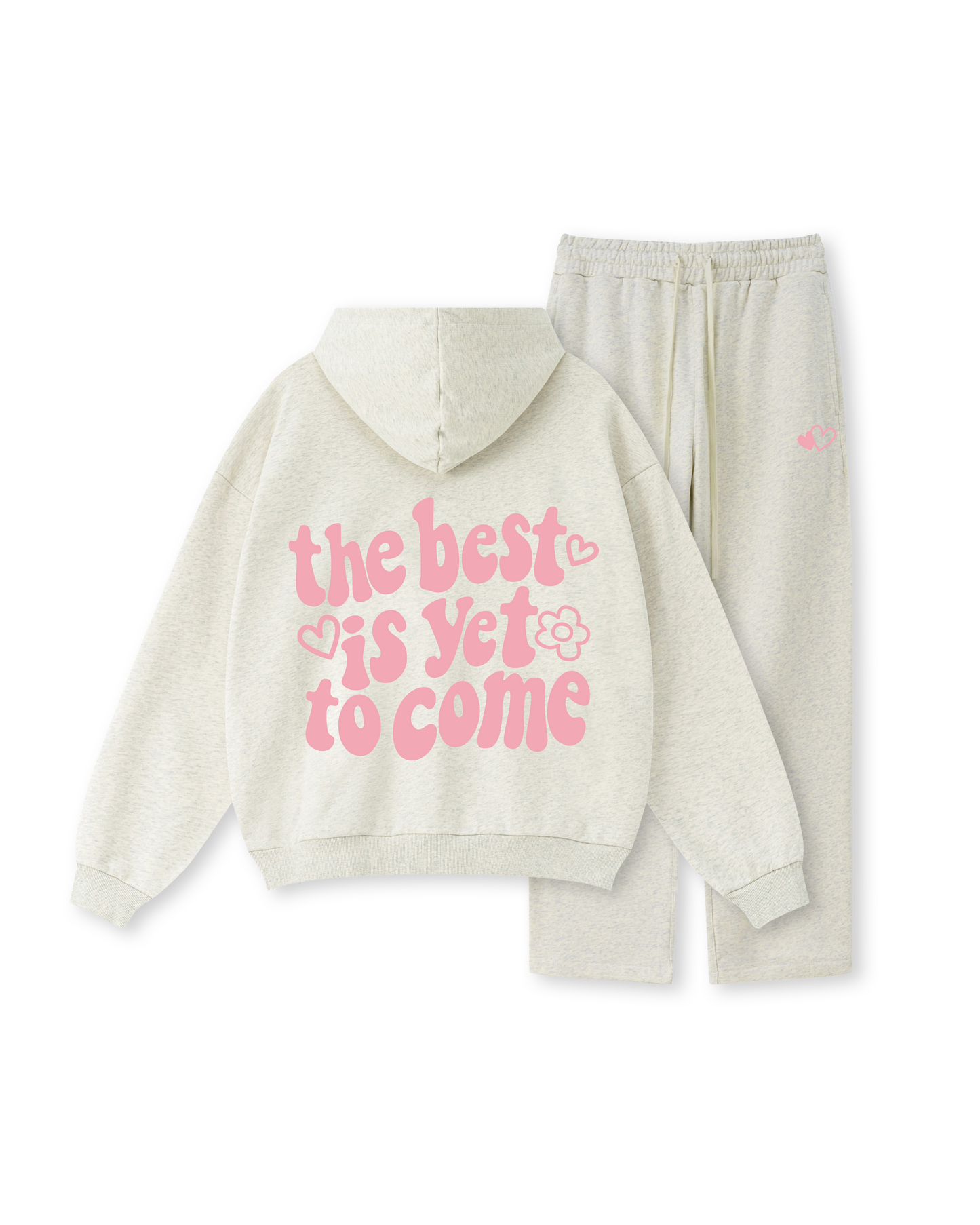 The Best Is Yet To Come Hoodie