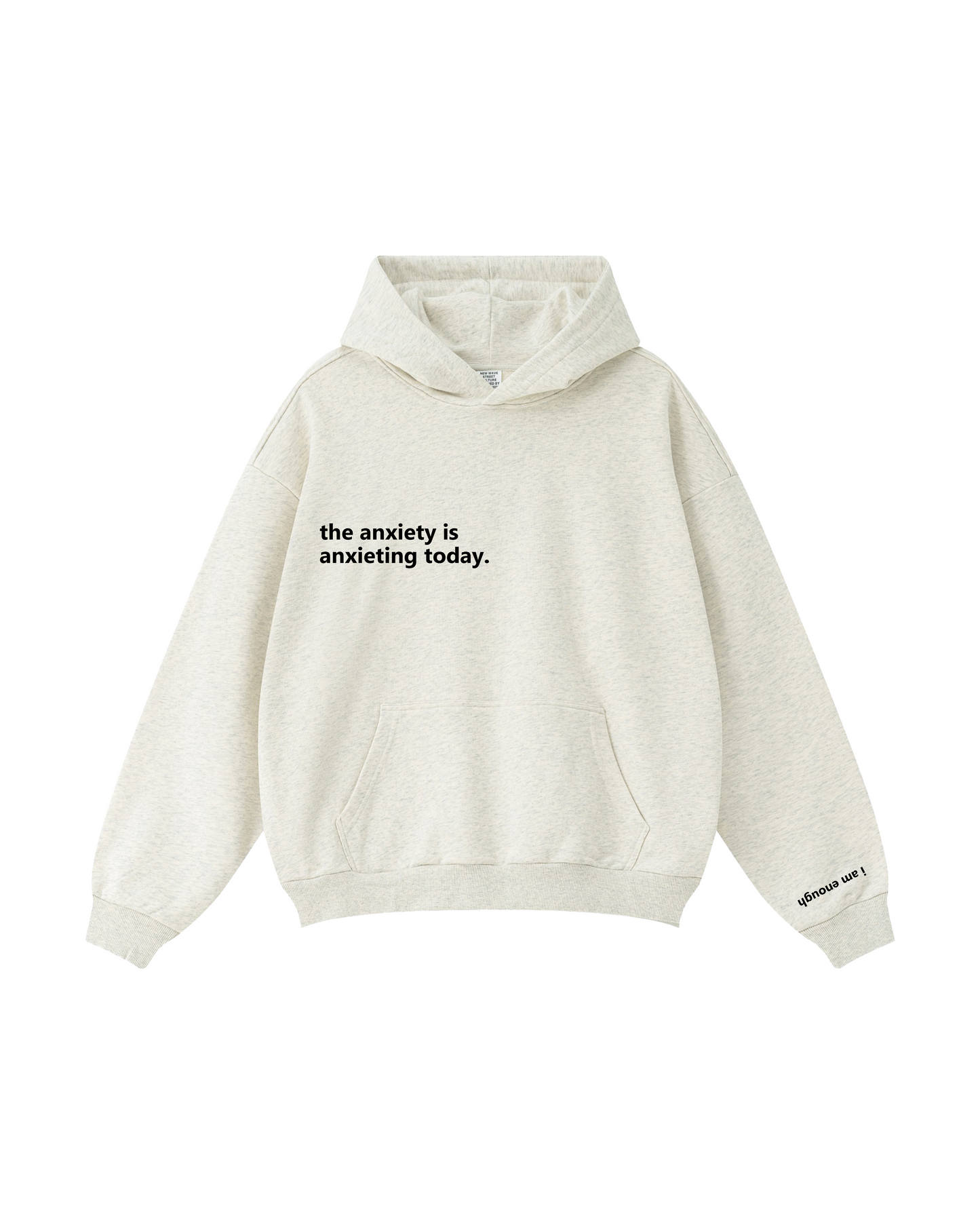 The Anxiety Is Anxieting Today Hoodie