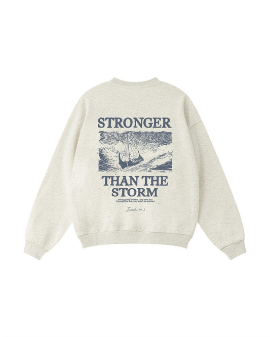 Stronger Than The Storm Crewneck