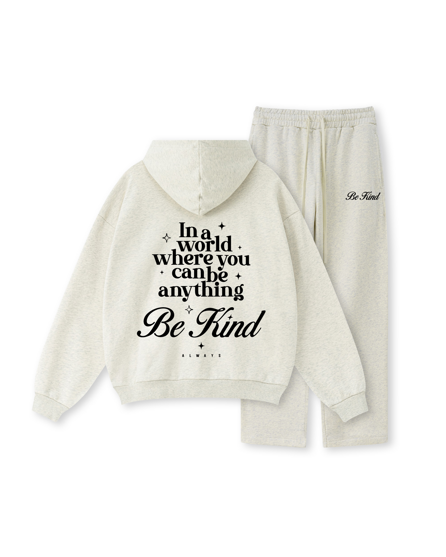 Be Kind Always Hoodie
