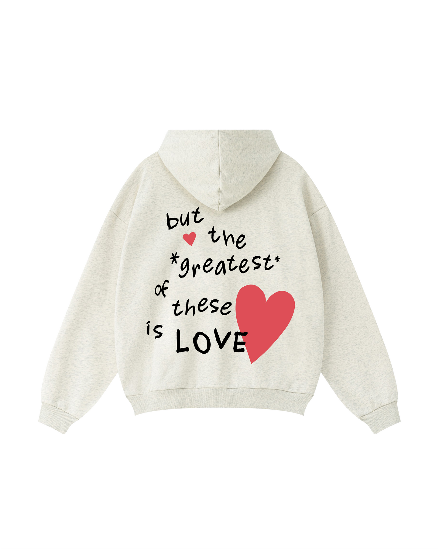 The Greatest of These Is Love Hoodie