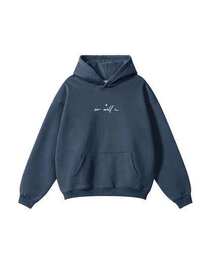 So Will I Hoodie