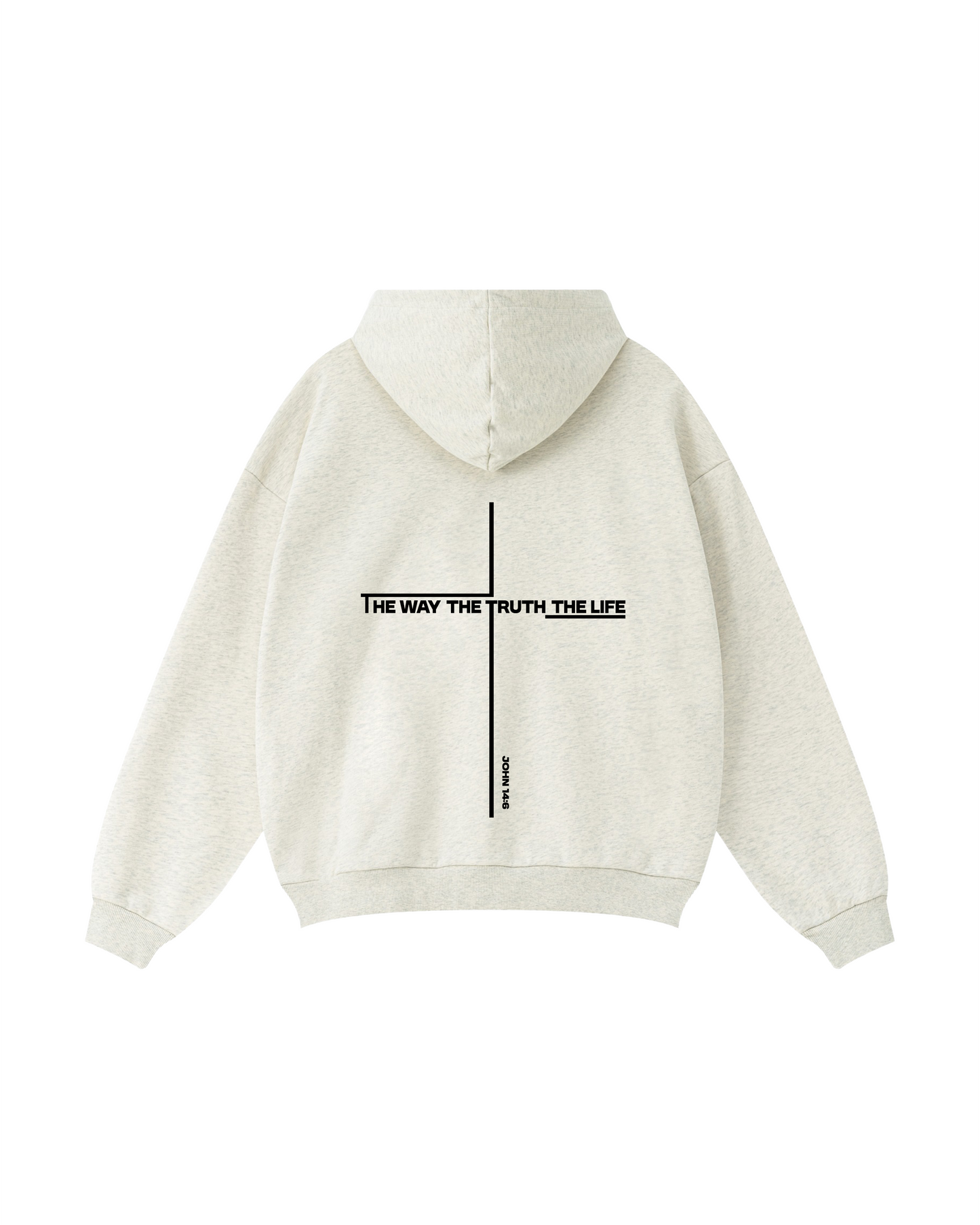 The Way. The Truth. The Life. Hoodie