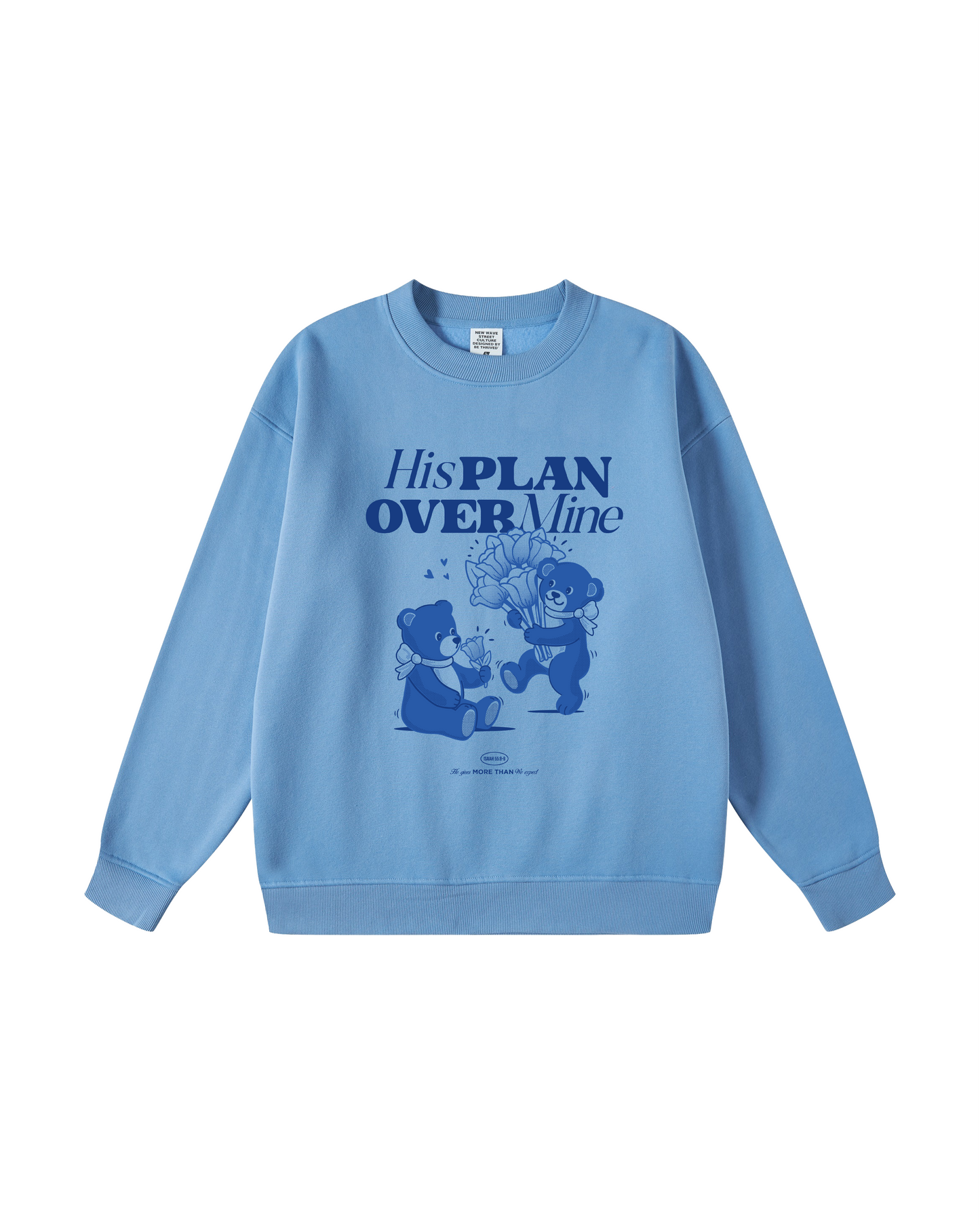 His Plan Over Mine Crewneck