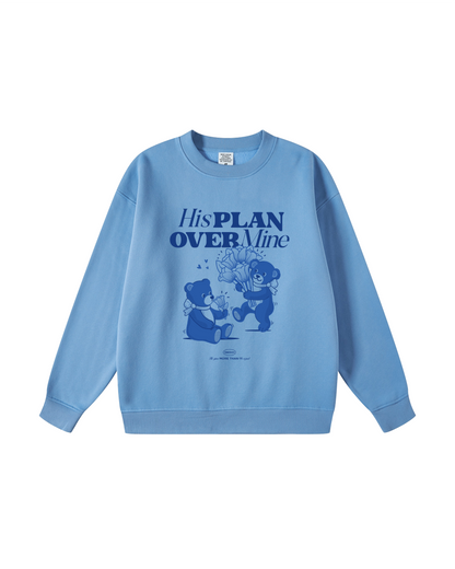 His Plan Over Mine Crewneck