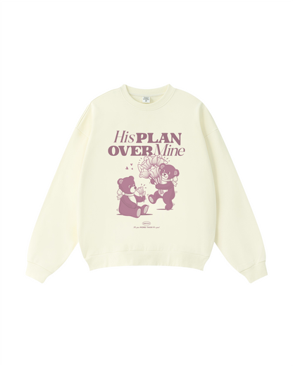 His Plan Over Mine Crewneck