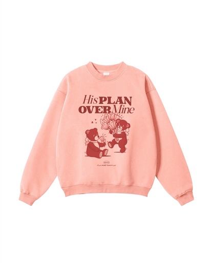 His Plan Over Mine Crewneck