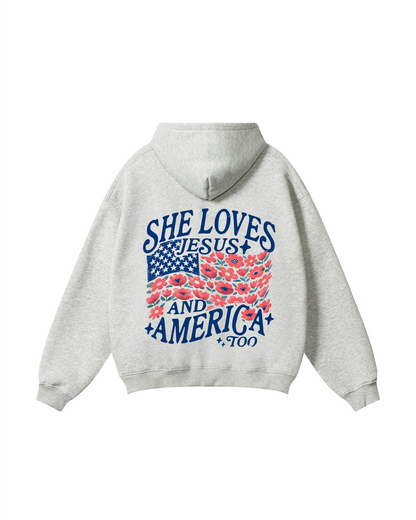 She Loves Jesus and America Too Hoodie