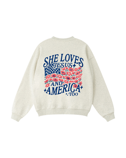 She Loves Jesus and America Too Crewneck