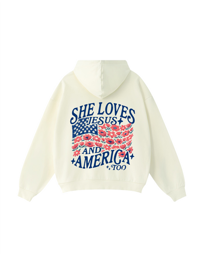 She Loves Jesus and America Too Hoodie