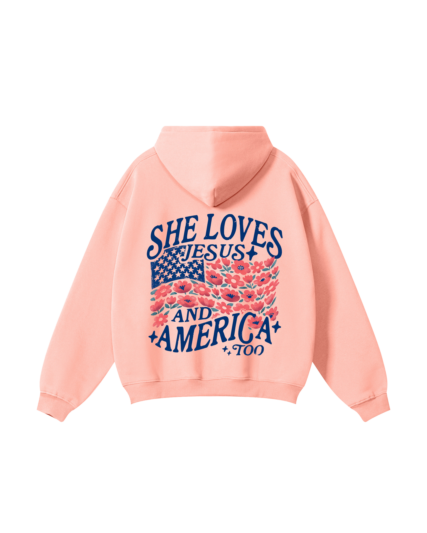 She Loves Jesus and America Too Hoodie
