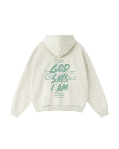 GOD SAYS I AM Hoodie
