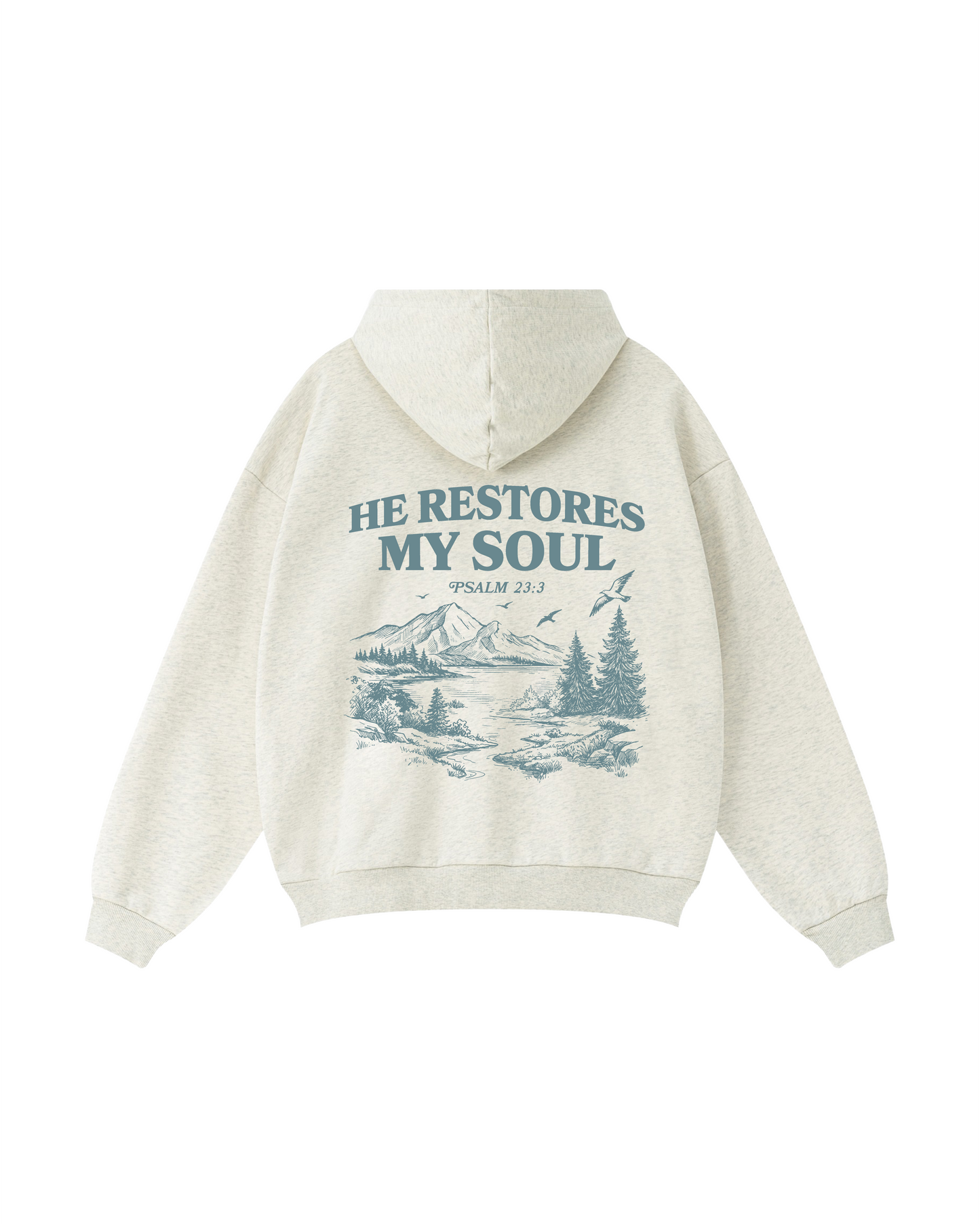 He Restores My Soul Hoodie