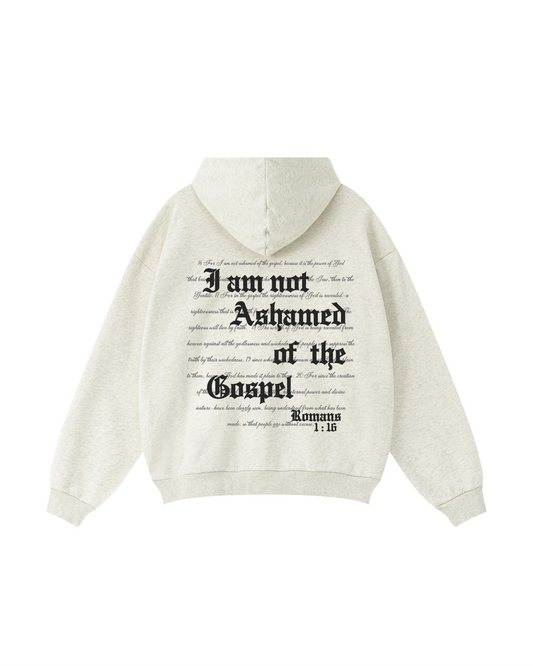 Not Ashamed of the Gospel Hoodie