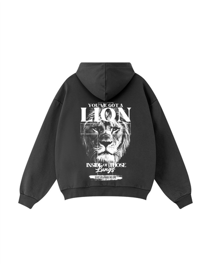 You’ve Got a Lion Inside Those Lungs Hoodie