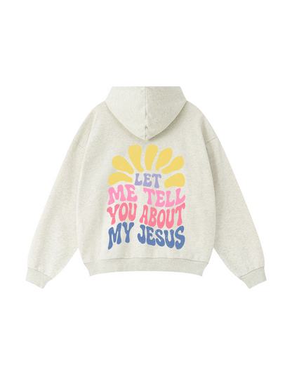 Let Me Tell You About My Jesus™ Retro Groovy Hoodie
