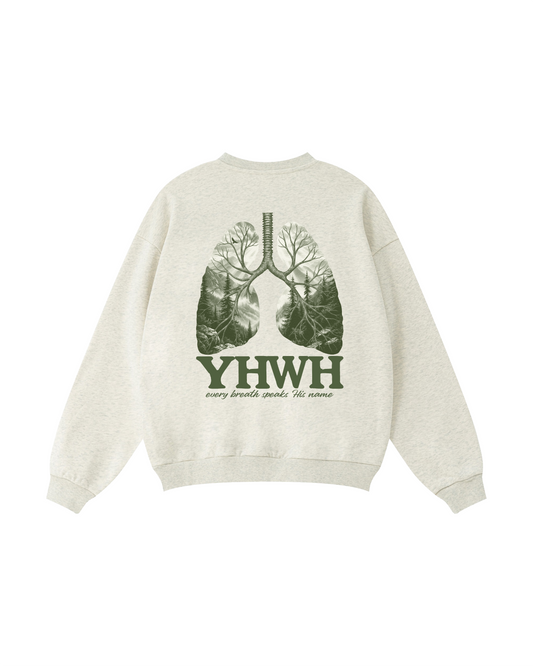 YHWH Every Breath Speaks His Name Crewneck
