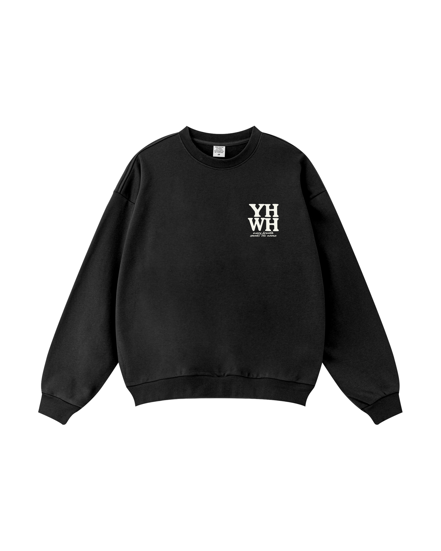 YHWH Every Breath Speaks His Name Crewneck