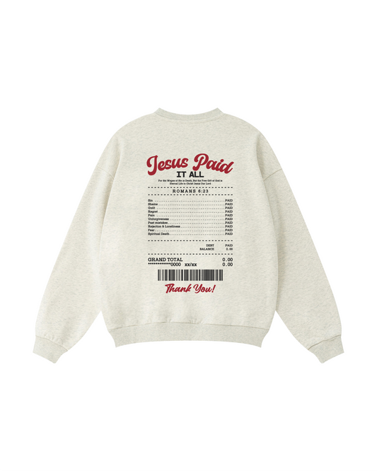 Jesus Paid It All Crewneck