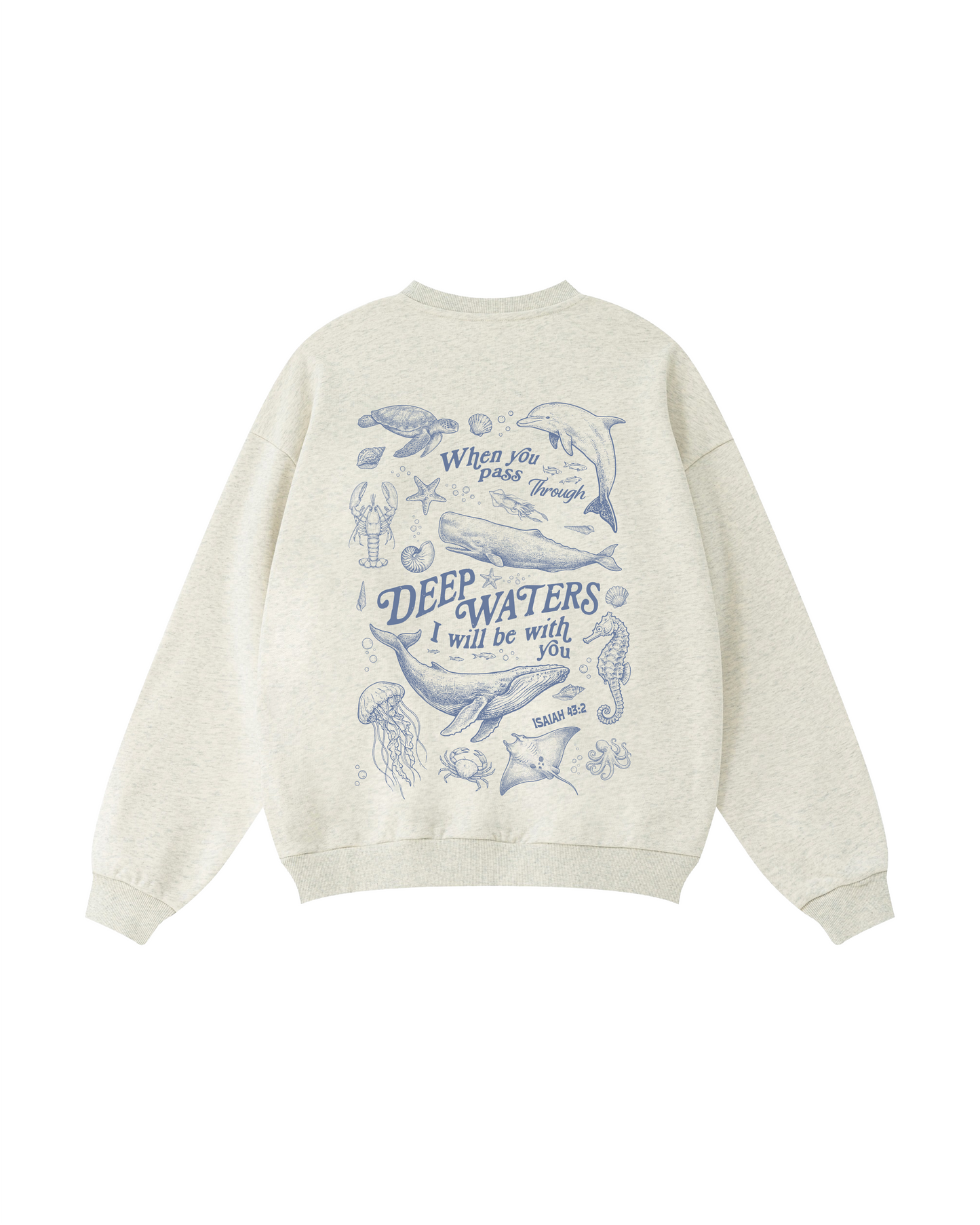 Fear Not, He Is With You Crewneck