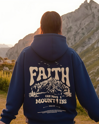 Faith Can Move Mountains Hoodie