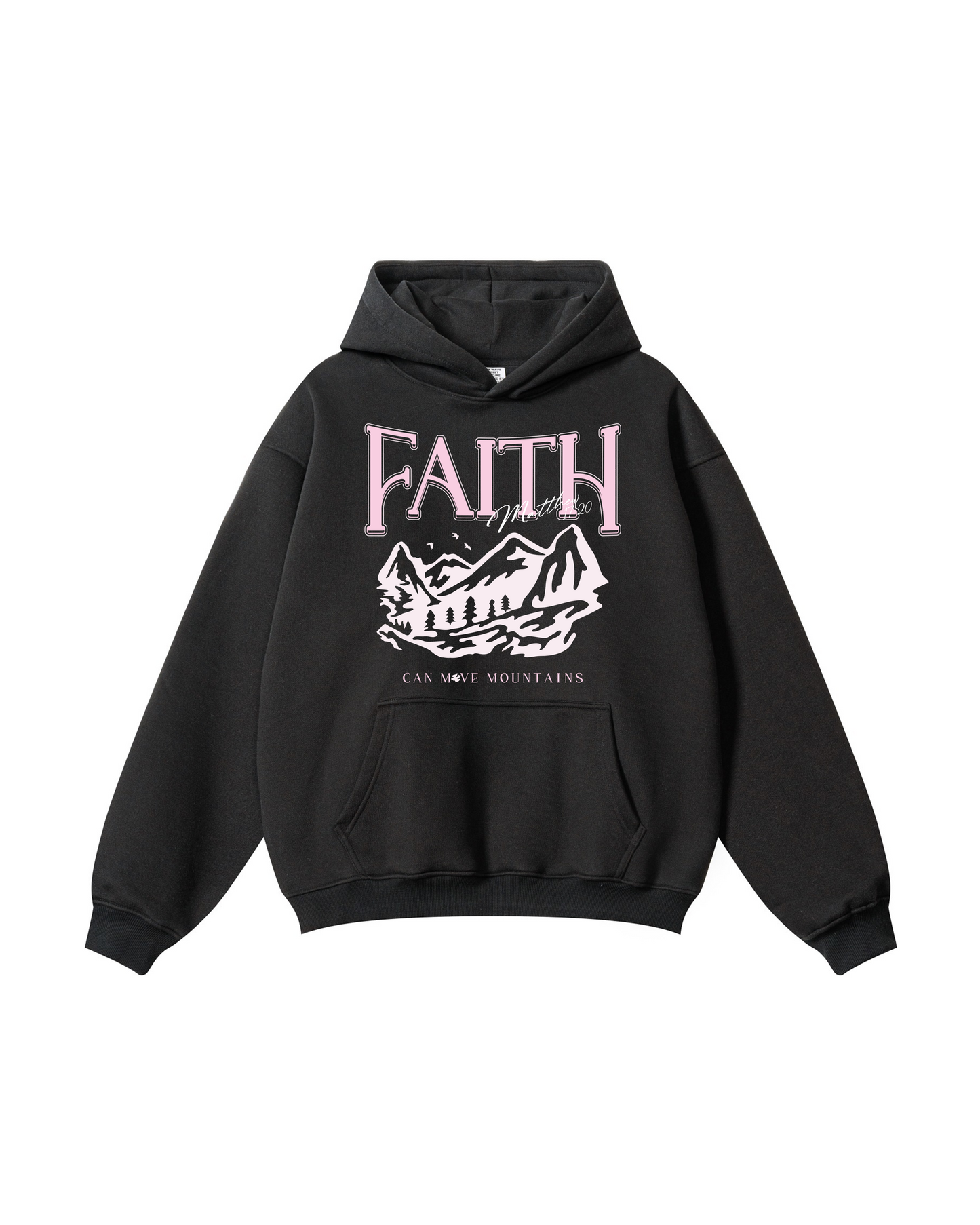 Faith Can Move Mountains Hoodie