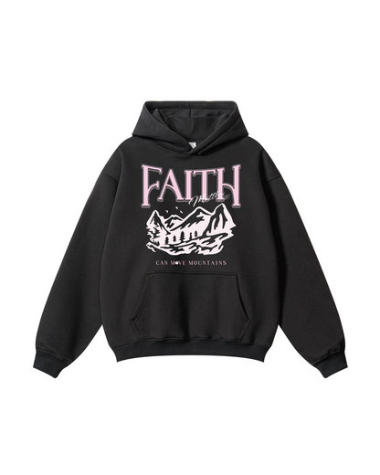 Faith Can Move Mountains Hoodie