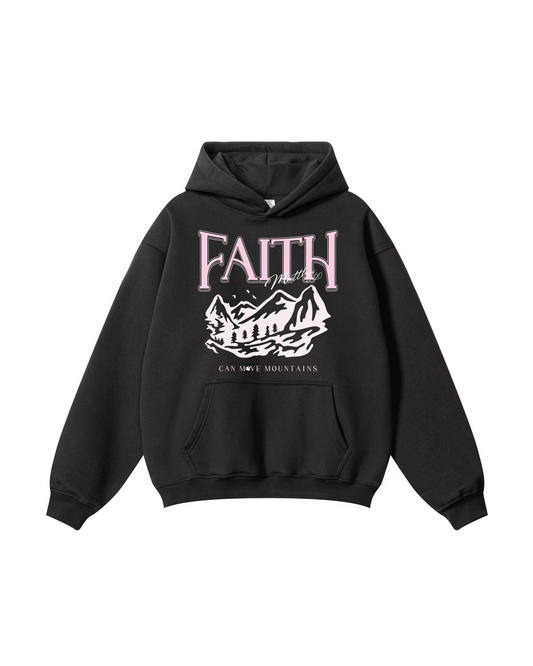 Faith Can Move Mountains Hoodie