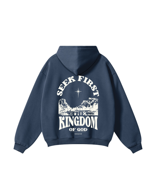 Seek First the Kingdom Of God Hoodie