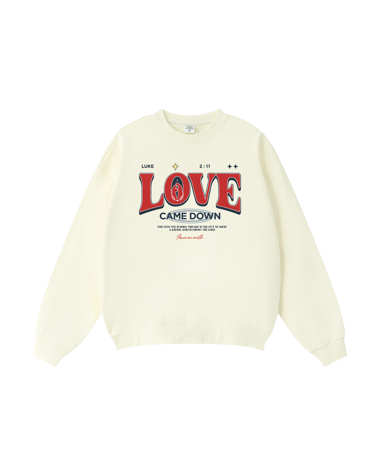 Love Came Down Crewneck