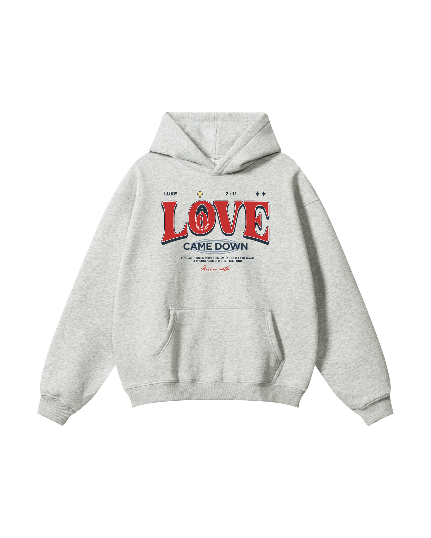 Love Came Down Hoodie