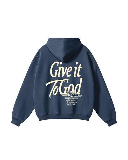 Give it to God Hoodie