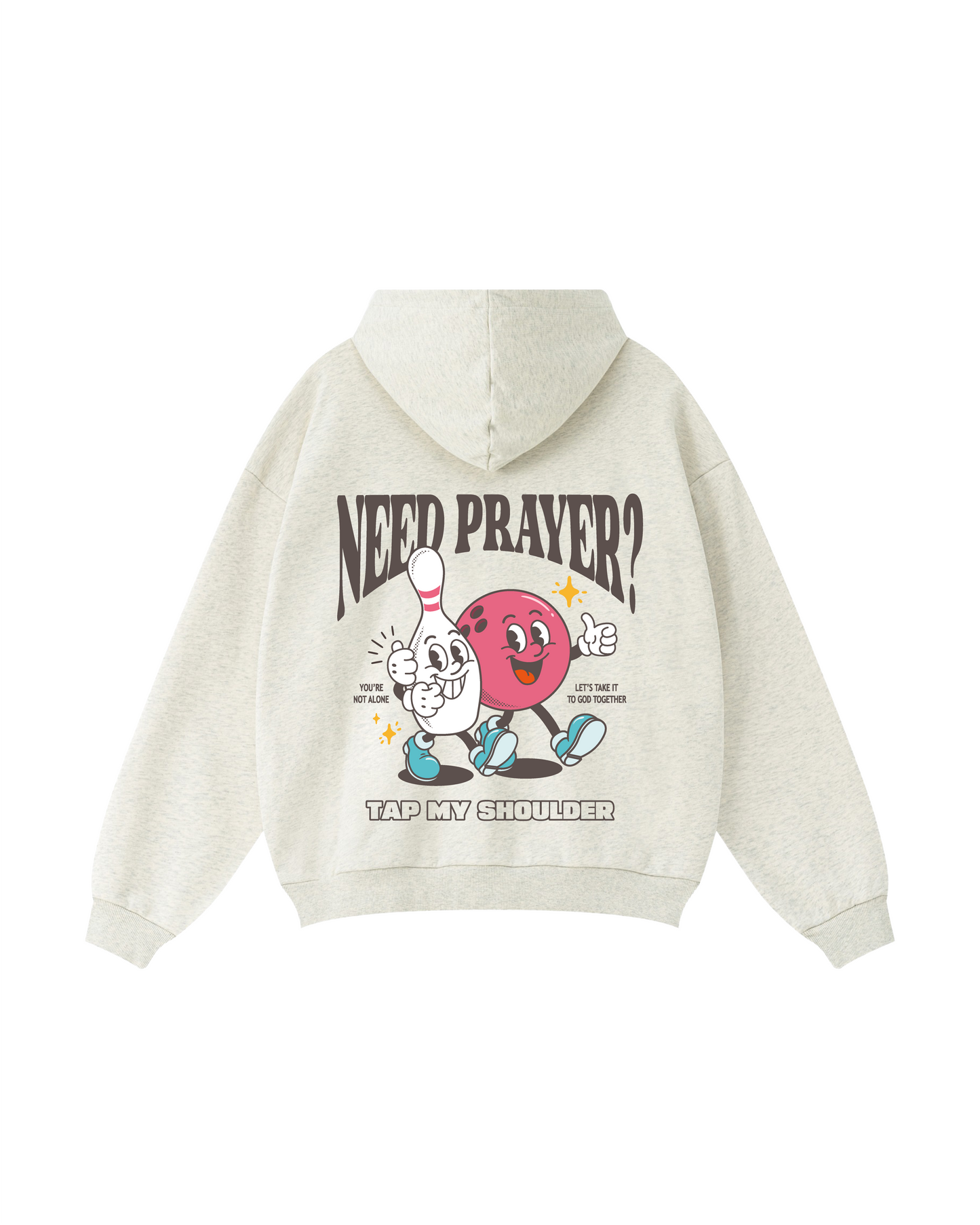 Need Prayer Tap My Shoulder Hoodie