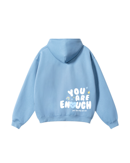 You Are Enough Hoodie